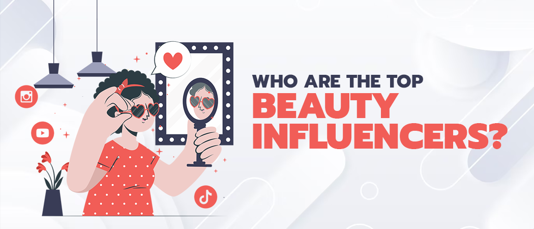 top beauty influencers